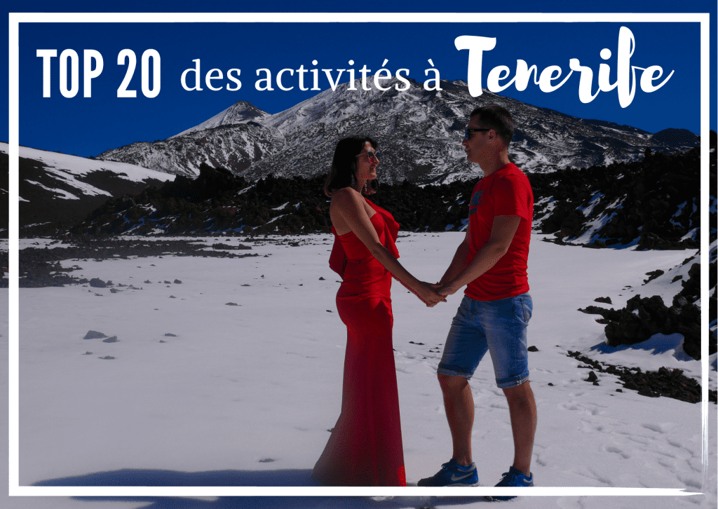 Que faire à Tenerife? Incontournables et conseil d’itinéraire, Top 20