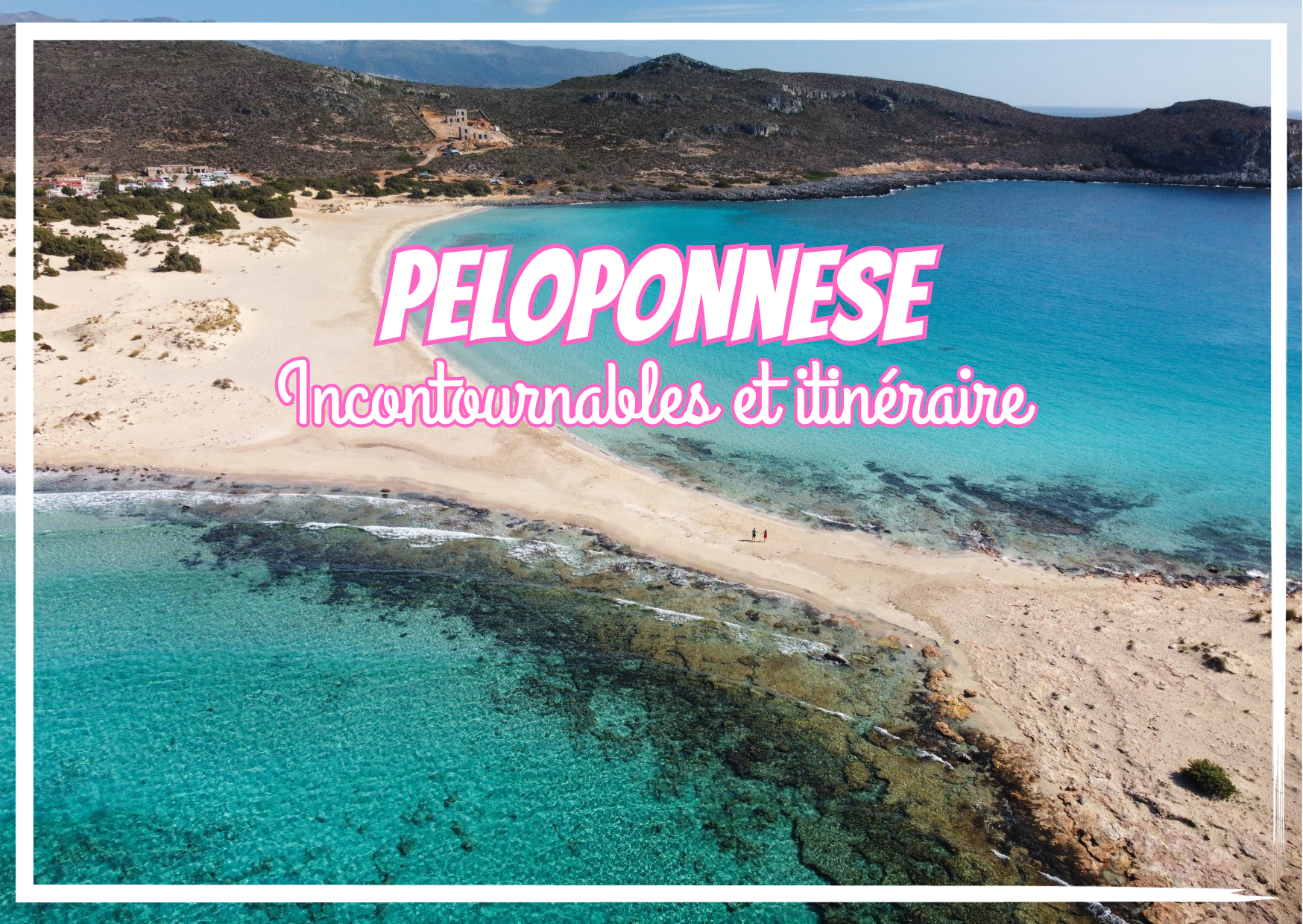 You are currently viewing Que faire dans le Péloponnèse – Grèce? Incontournables et itinéraire