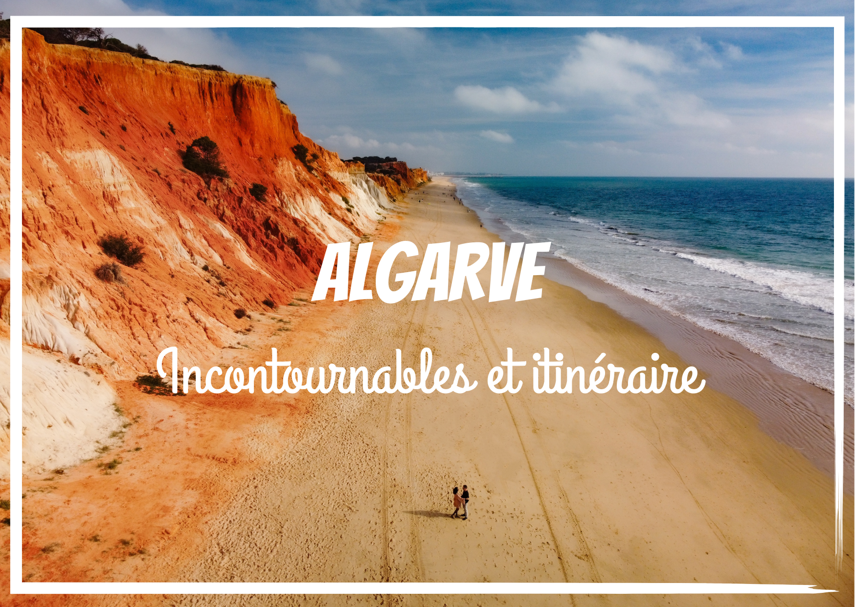 You are currently viewing Que voir en Algarve? Incontournables dans le sud du Portugal
